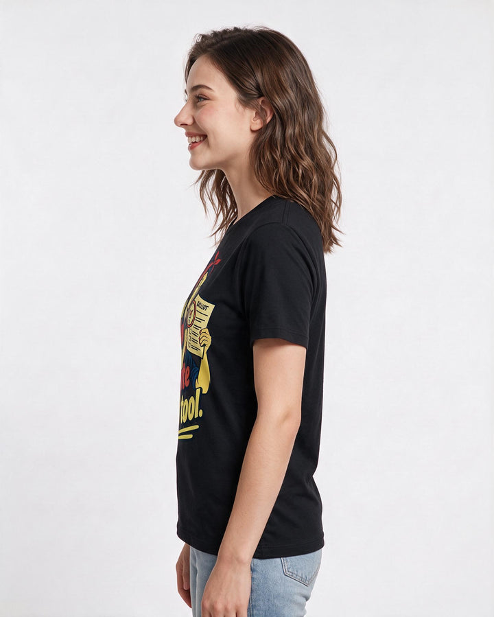 Political Statement Black T-Shirt for Women – Everyday Expression Graphic Tee product image 2