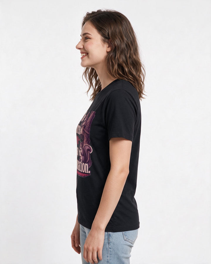 Hunting Women's Black T-Shirt – The squirrels owe me an explanation. product image 2