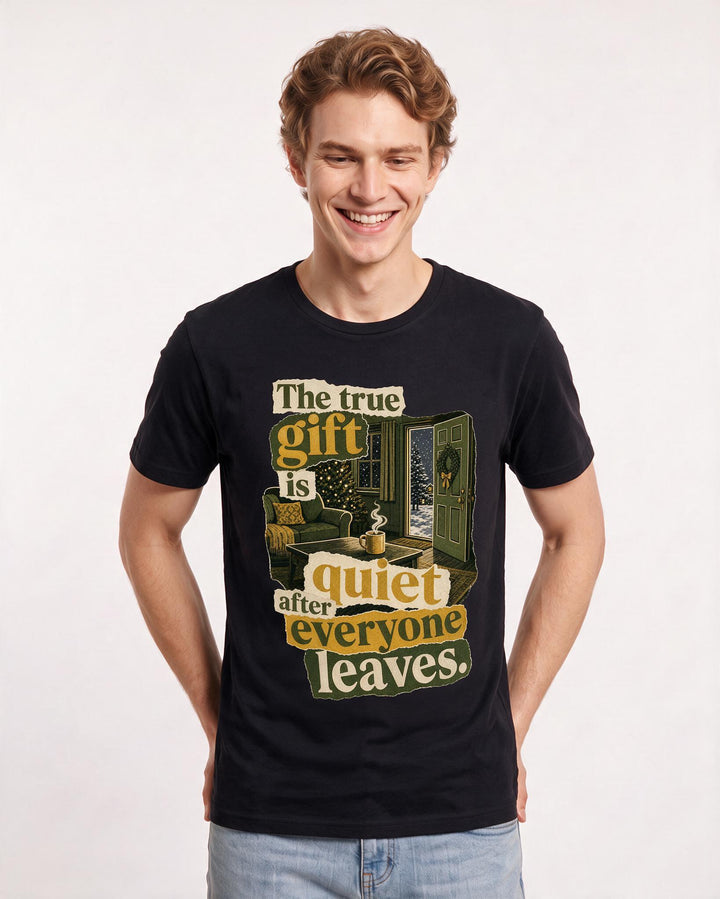 Christmas Men's Black T-Shirt – The true gift is quiet after everyone leaves. product image 3