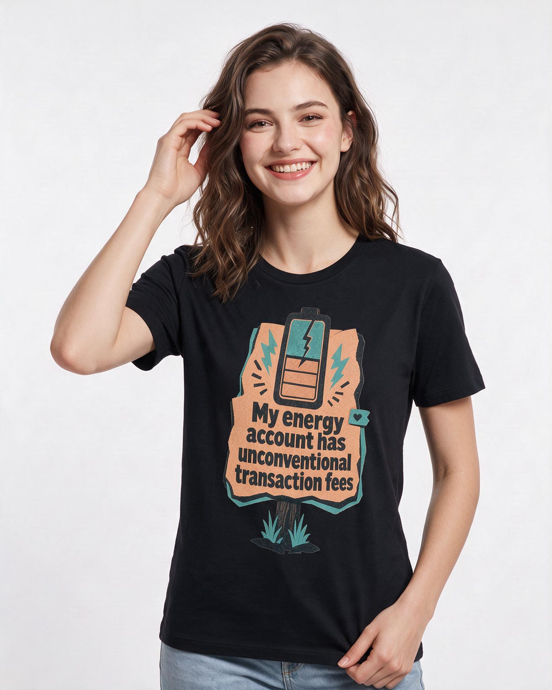 Graphic Women's Black T-Shirt - My energy account has unconventional product image 3