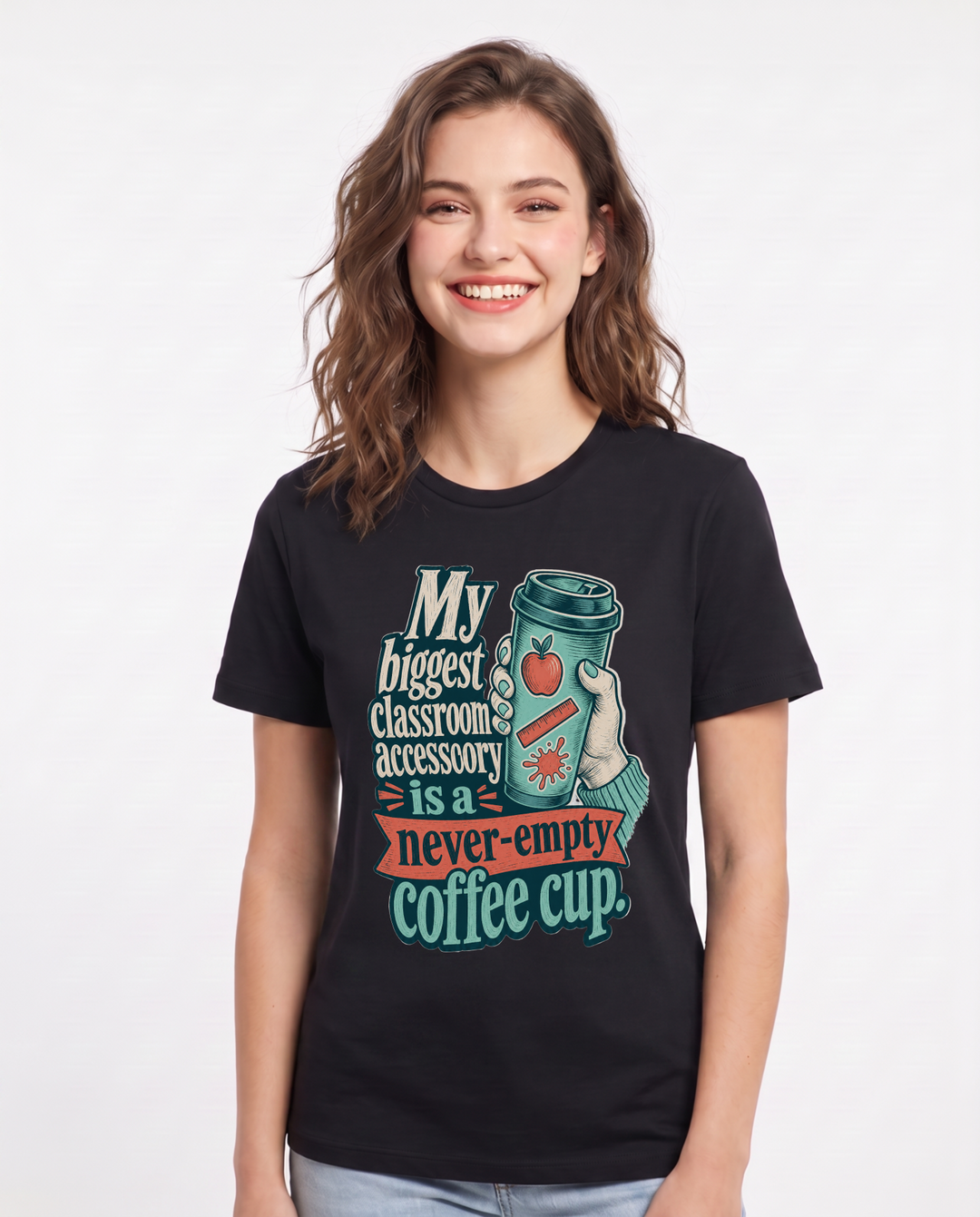 Funny Teacher Women's Black T-Shirt – My biggest classroom accessory is a never-empty coffee cup product image 1