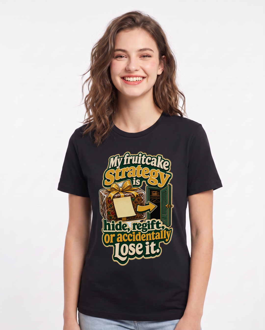 Christmas Women's Black T-Shirt – My fruitcake strategy is hide, regift, or accidentally lose it. product image 1