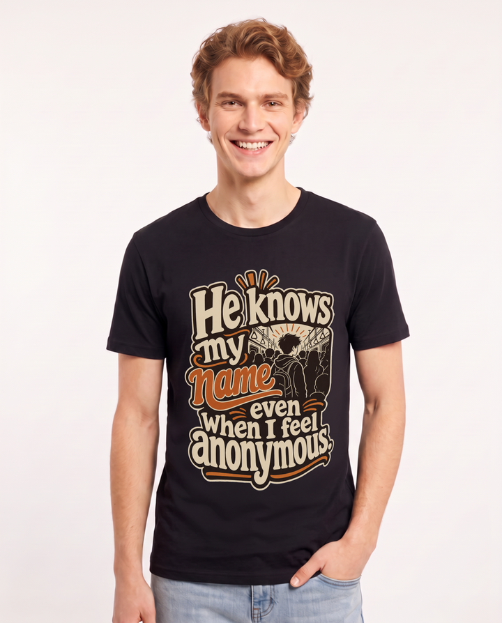 Christian Faith Men's Black T-Shirt – He knows my name even when I feel anonymous product image 1