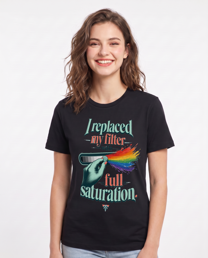 Pride Women's Black T-Shirt – I replaced my filter with full saturation. product image 1